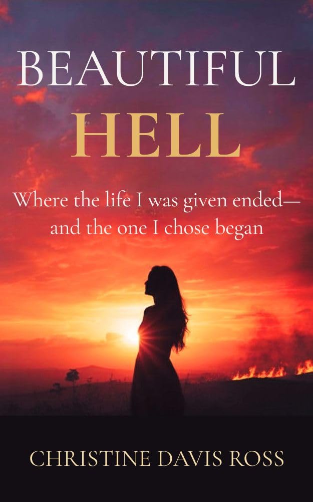 Beautiful Hell by Christine Davis Ross — book cover